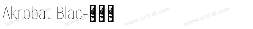 Akrobat Blac字体转换